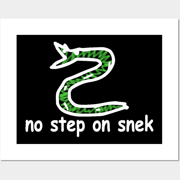 NO STEP ON SNEK Wall Art by ballhard